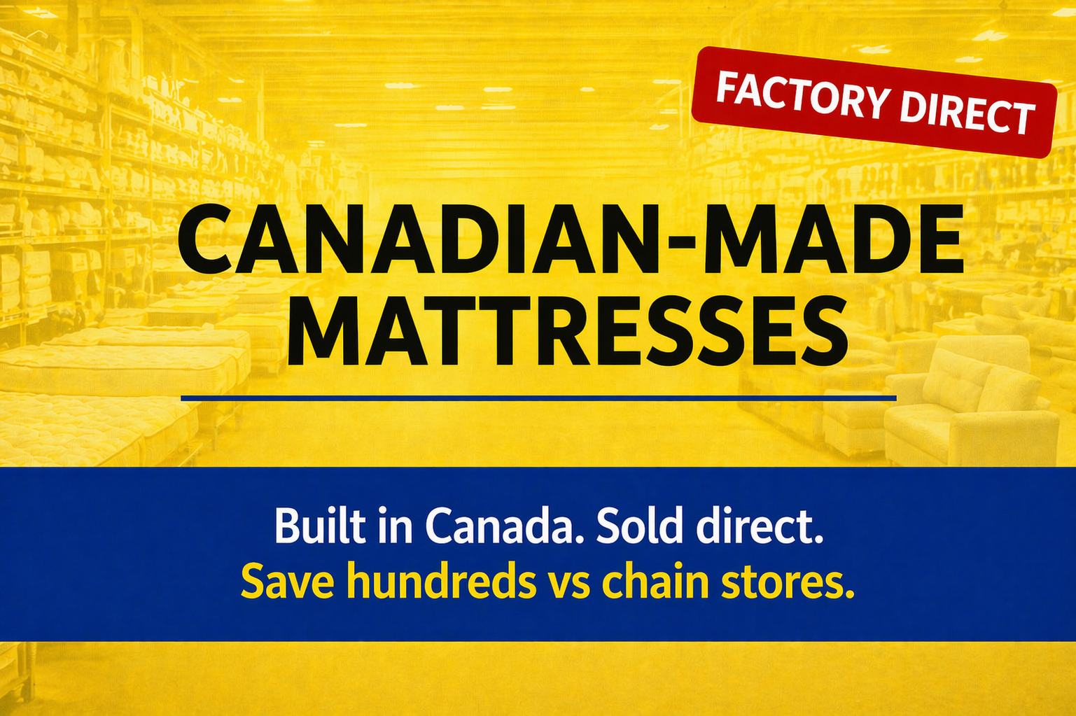 Canadian-made mattresses factory direct in Halifax - no chain markup at Furniture Spot & Mattress Outlet