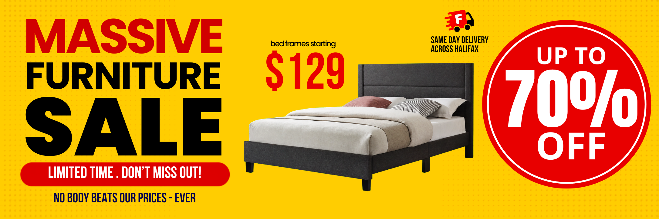 Massive furniture sale Halifax up to 70% off bedframe and sets - Furniture Spot and Mattress Outlet